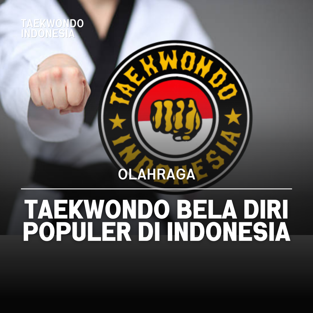 Kejuaraan Dunia Taekwondo: Puncak Prestasi dalam Seni Bela Diri Taekwondo Indonesia Dojang atcwonosobo